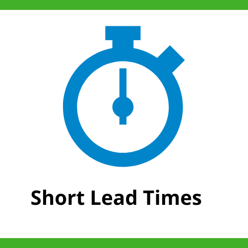 Short Lead Times