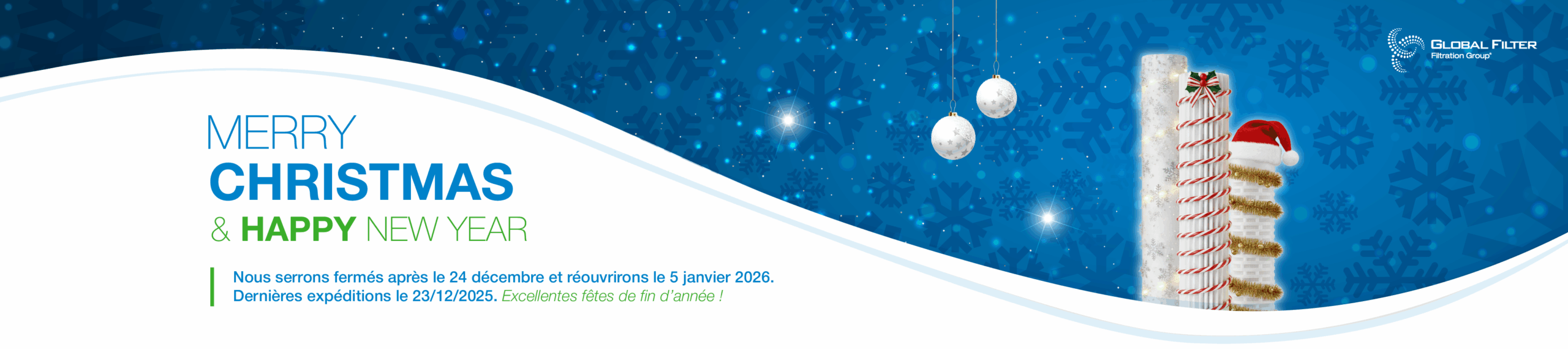Joyeuses fêtes et dates de fermeture Filtration Group SAS Global Filter