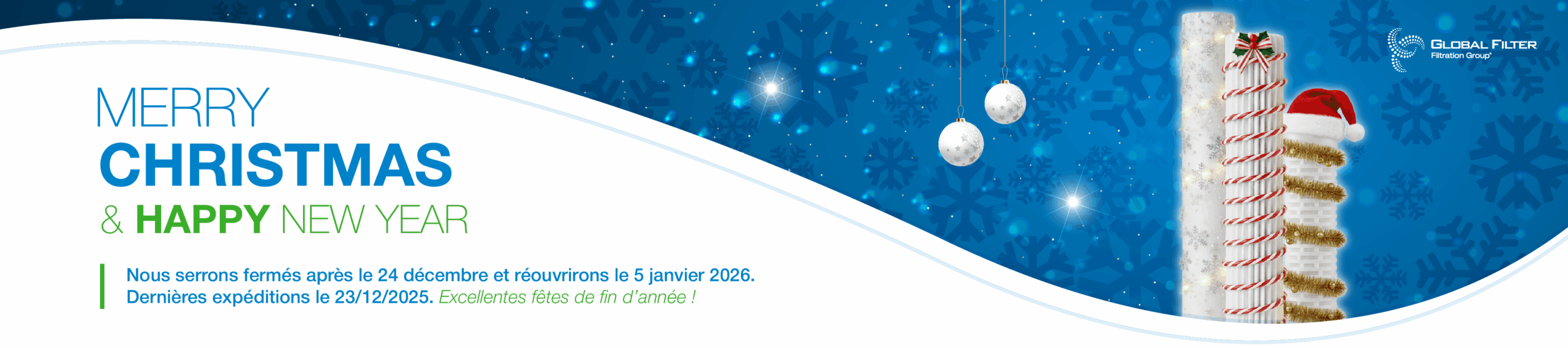 Joyeuses fêtes et dates de fermeture Filtration Group SAS Global Filter